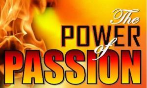power of passion